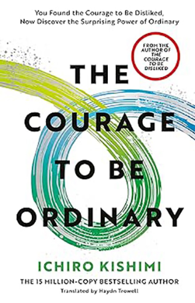 The Courage to be Ordinary